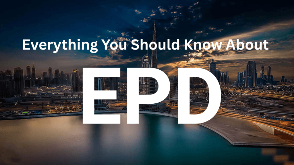 EPD logo Showing in front of Dubai Landscape