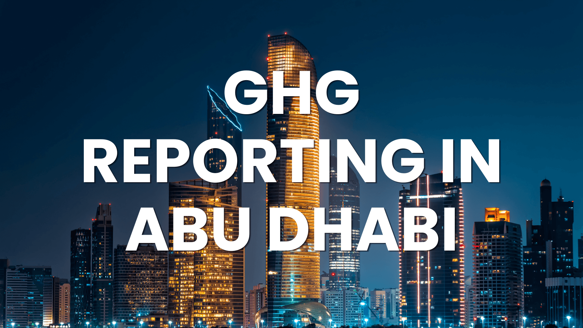 GHG Reporting in Abu Dhabi
