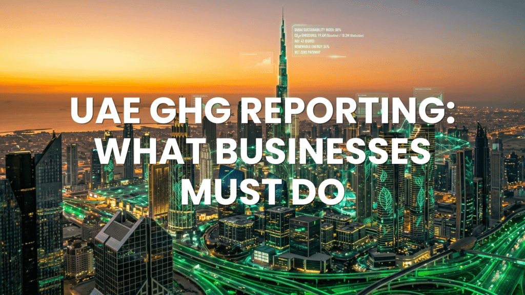 A sustainability professional reviews UAE GHG emissions data ahead of the May 2026 MRV compliance deadline.